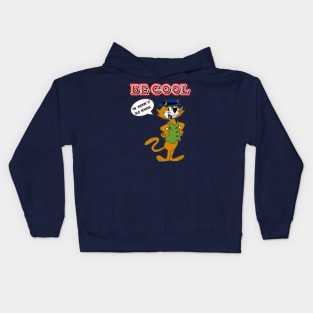 Be Cool Kids Hoodie